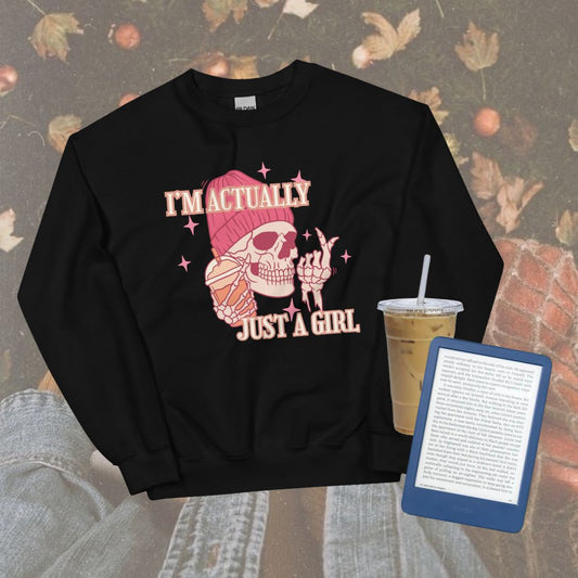 Just a Girl Skeleton Sweatshirt