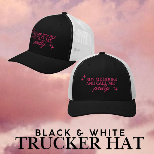 Buy Me Book & Call Me Pretty Pink Embroidered Trucker Hat